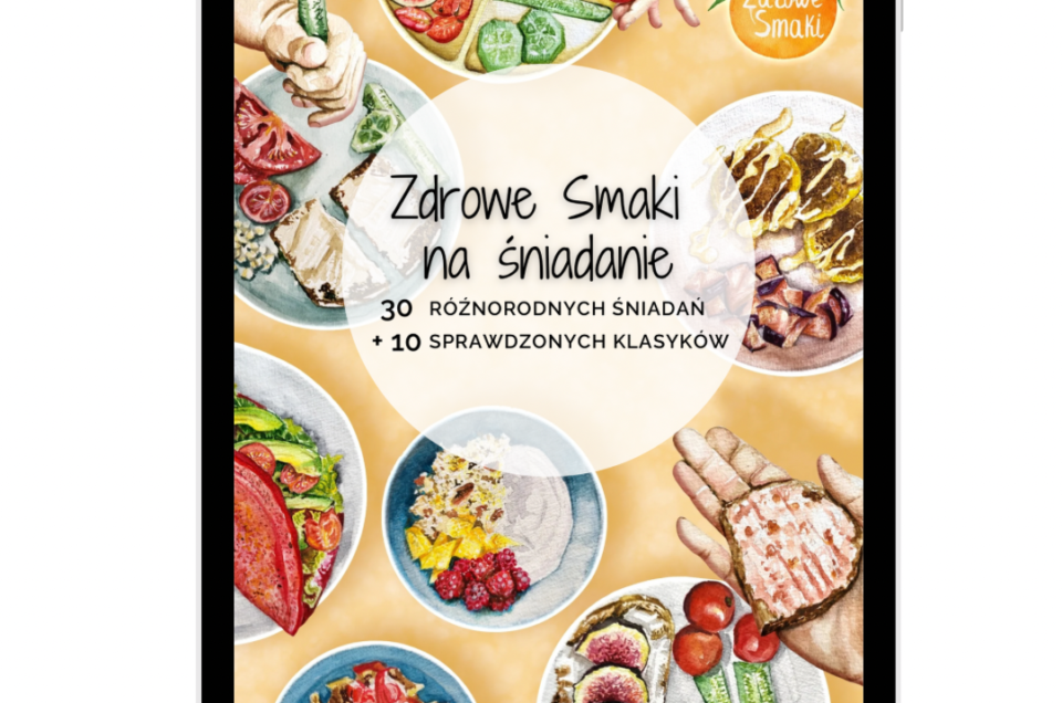 Zdrowe Smaki na śniadanie - 40 przepisów na różnorodne śniadania dla całej rodziny