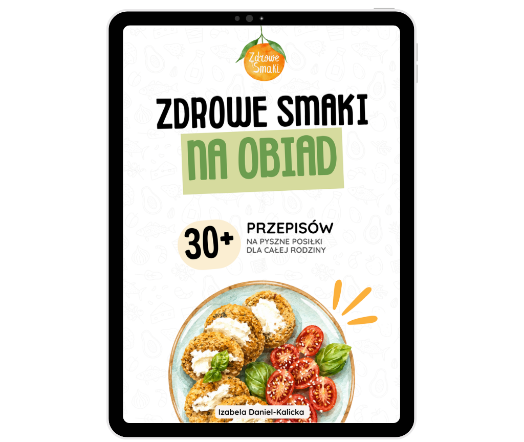 Zdrowe Smaki na obiad - Izabela Daniel-Kalicka