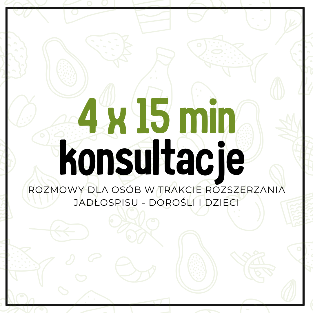 Konsultacje 4 x 15 min rozszerzanie jadłospiu
